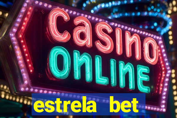 estrela bet horarios pagantes